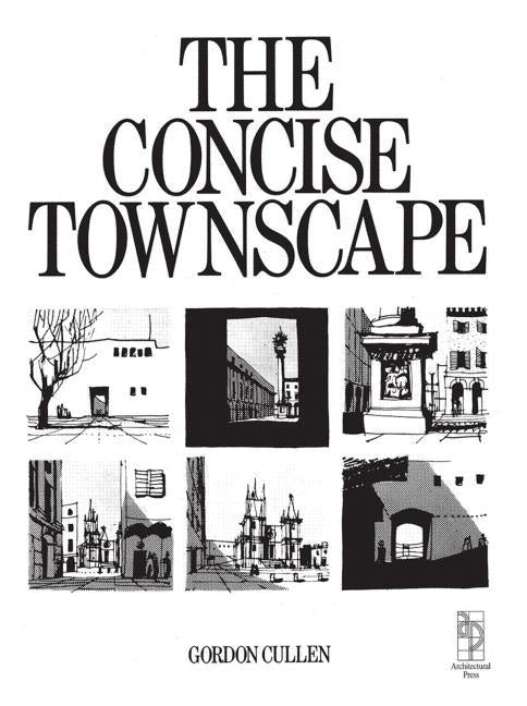 Concise Townscape by Cullen, Gordon