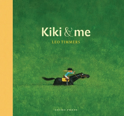 Kiki and Me by Timmers, Leo
