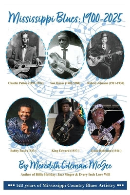 Mississippi Blues: 1900-2025 by McGee, Meredith Coleman