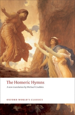 The Homeric Hymns by Crudden, Michael