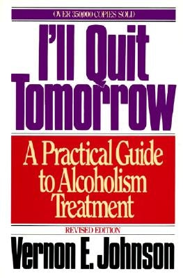 I'll Quit Tomorrow by Johnson, Vernon E.