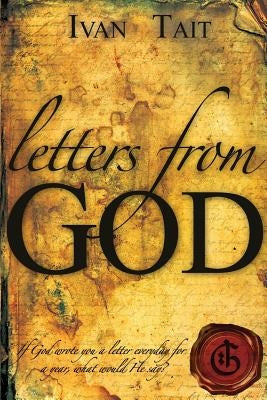 Letters from God by Ivan, Tait