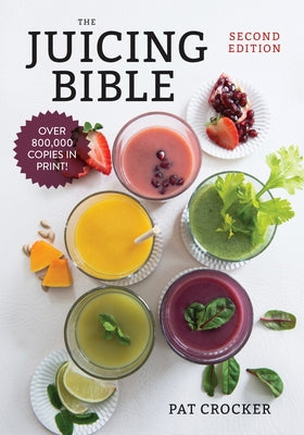 The Juicing Bible by Crocker, Pat