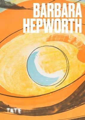 Barbara Hepworth by Norris, Katy