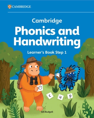 Cambridge Phonics and Handwriting Learner's Book 1: Early Years by Budgell, Gill