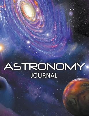 Astronomy Journal by Speedy Publishing LLC