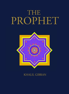 The Prophet by Gibran, Kahlil