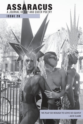 Assaracus Issue 28: A Journal of Gay and Queer Poetry by Borland, Bryan