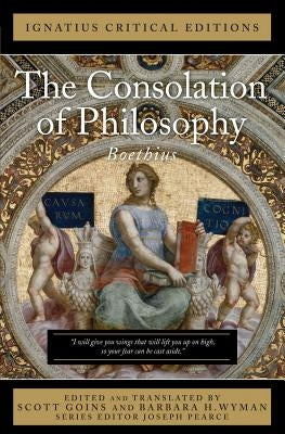 The Consolation of Philosophy: With an Introduction and Contemporary Criticism by Boethius, Anicius