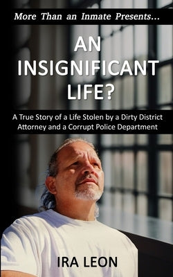 An Insignificant Life? by Leon, Ira