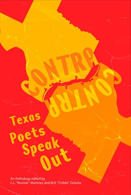 Contra: Texas Poets Speak Out by OrduÃ±a, Manuel Roberto