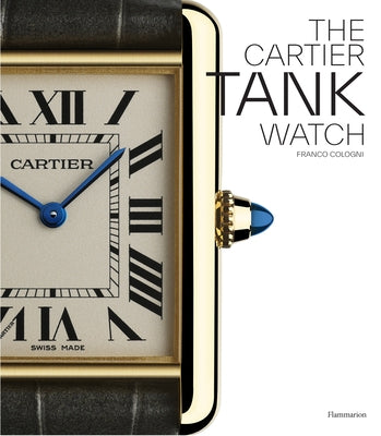 The Cartier Tank Watch by Cologni, Franco