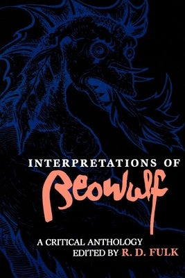 Interpretations of Beowulf by Fulk, Robert D.