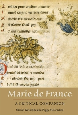 Marie de France: A Critical Companion by Kinoshita, Sharon