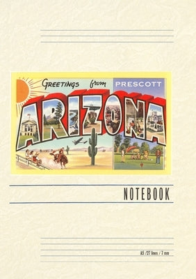 Vintage Lined Notebook Greetings from Prescott, Arizona by Found Image Press