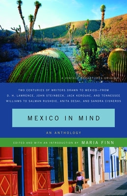 Mexico in Mind: An Anthology by Dominguez, Maria Finn