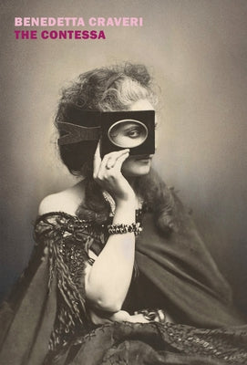 The Contessa by Craveri, Benedetta