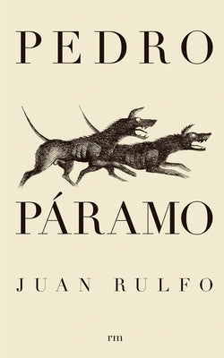 Pedro P?ramo: Spanish Edition by Rulfo, Juan