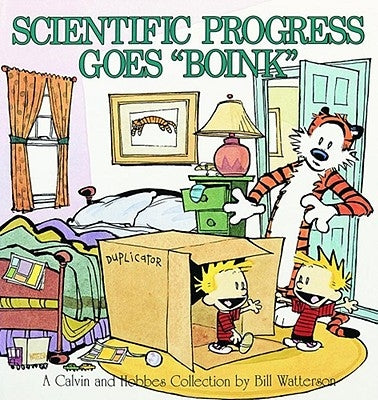 Scientific Progress Goes Boink: A Calvin and Hobbes Collection Volume 9 by Watterson, Bill