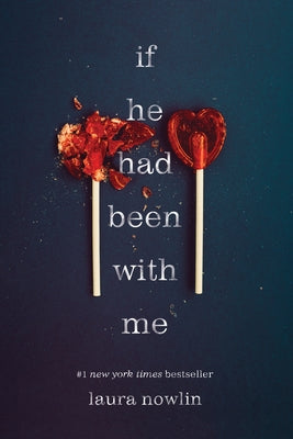 If He Had Been with Me by Nowlin, Laura