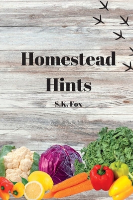 Homestead Hints by Fox, Sk