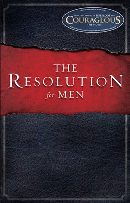 The Resolution for Men by Kendrick, Stephen