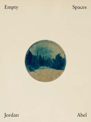 Empty Spaces by Abel, Jordan