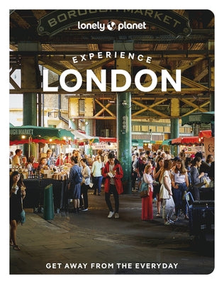 Lonely Planet Experience London by Hussain, Tharik