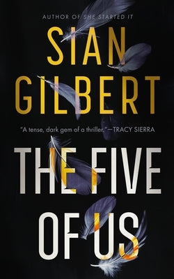 The Five of Us by Gilbert, Sian