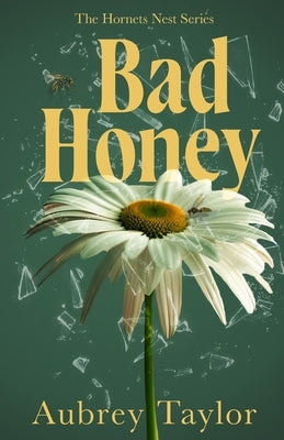 Bad Honey by Taylor, Aubrey