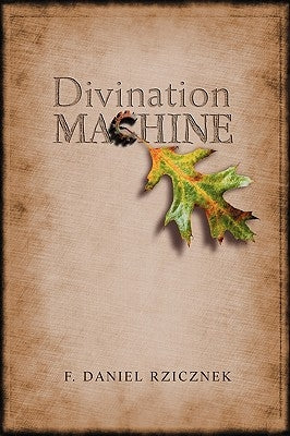 Divination Machine by Rzicznek, F. Daniel