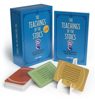 The Teachings of the Stoics Book and Card Deck: Includes 128-Page Book and 52 Cards by Moore, Michael
