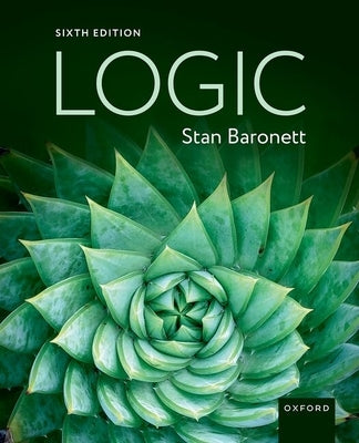 Logic by Baronett, Stan