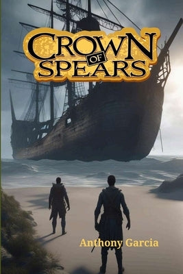 Crown Of Spears by Garcia, Anthony