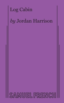 Log Cabin by Harrison, Jordan