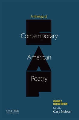 Anthology of Contemporary American Poetry, Volume 2 by Nelson, Cary