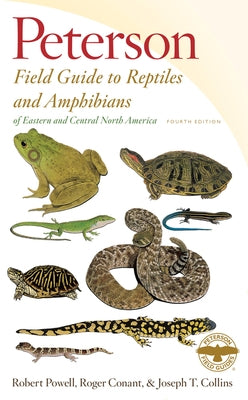 Peterson Field Guide to Reptiles and Amphibians Eastern & Central North America by Powell, Robert