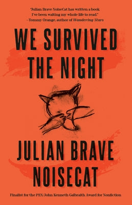 We Survived the Night by Noisecat, Julian Brave