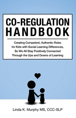 Co-Regulation Handbook by Murphy, Linda K.