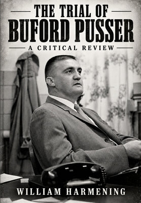 The Trial of Buford Pusser: A Critical Review by Harmening, William M.