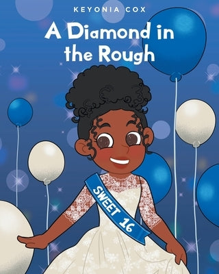 A Diamond in the Rough by Cox, Keyonia