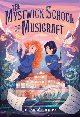 The Mystwick School of Musicraft by Khoury, Jessica