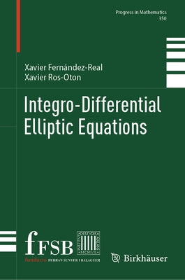 Integro-Differential Elliptic Equations by FernÃ¡ndez-Real, Xavier