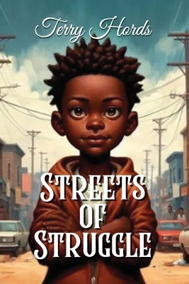 Streets of Struggle by Hords, Terry