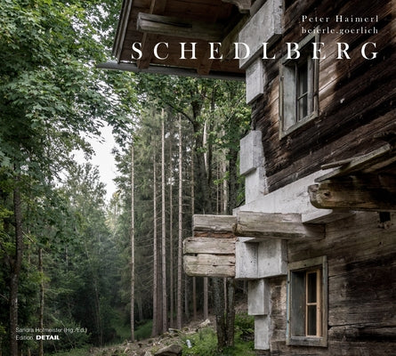 Schedlberg by Haimerl, Peter