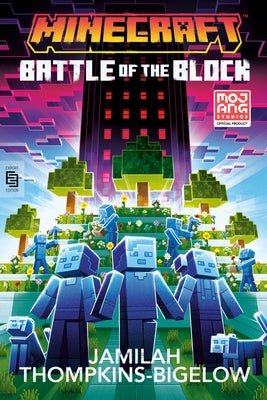 Minecraft: Battle of the Block by Thompkins-Bigelow, Jamilah