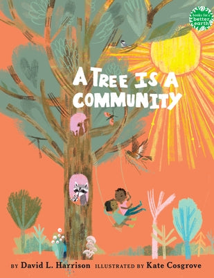 A Tree Is a Community by Harrison, David L.