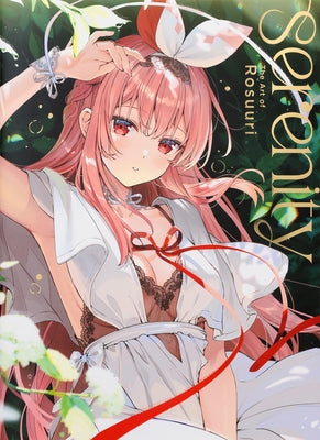 Serenity the Art of Rosuuri by Rosuuri