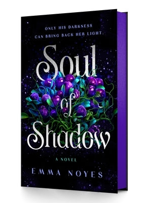 Soul of Shadow by Noyes, Emma