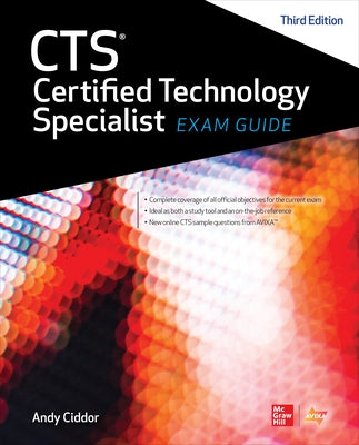 Cts Certified Technology Specialist Exam Guide, Third Edition by Avixa Inc Na